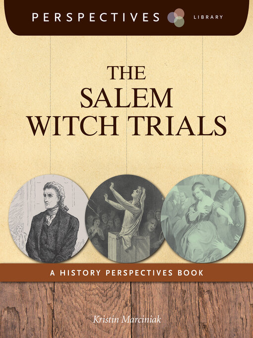 Title details for The Salem Witch Trials by Kristin Marciniak - Available